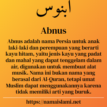 arti nama abnus yang merupakan nama islami untuk laki-laki dilengkapi dengan tulisan huruf arab dan maknanya