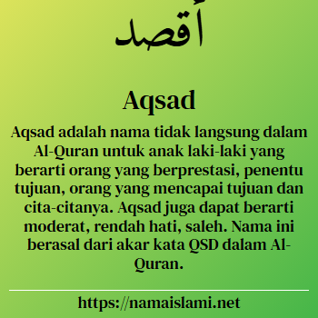 arti nama aqsad yang merupakan nama islami untuk laki-laki dilengkapi dengan tulisan huruf arab dan maknanya
