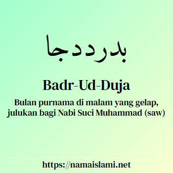 arti nama badr yang merupakan nama islami untuk laki-laki dilengkapi dengan tulisan huruf arab dan maknanya