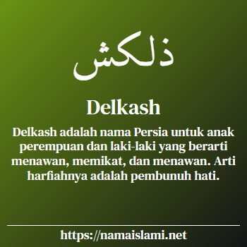 arti nama delkash yang merupakan nama islami untuk laki-laki dilengkapi dengan tulisan huruf arab dan maknanya