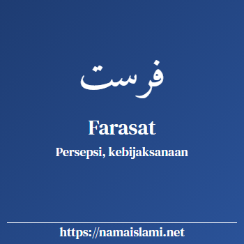 arti nama farasat yang merupakan nama islami untuk laki-laki dilengkapi dengan tulisan huruf arab dan maknanya
