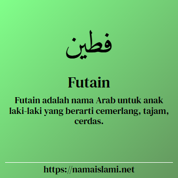 arti nama futain yang merupakan nama islami untuk laki-laki dilengkapi dengan tulisan huruf arab dan maknanya