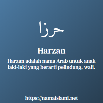arti nama harzan yang merupakan nama islami untuk laki-laki dilengkapi dengan tulisan huruf arab dan maknanya