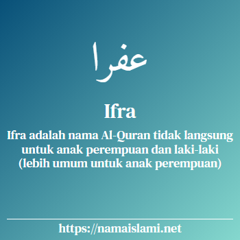 arti nama ifra yang merupakan nama islami untuk laki-laki dilengkapi dengan tulisan huruf arab dan maknanya
