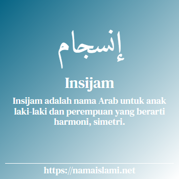 arti nama insijam yang merupakan nama islami untuk laki-laki dilengkapi dengan tulisan huruf arab dan maknanya
