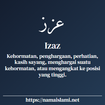 arti nama izaz-ud-dawlah yang merupakan nama islami untuk laki-laki dilengkapi dengan tulisan huruf arab dan maknanya