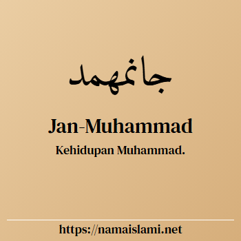 arti nama jan yang merupakan nama islami untuk laki-laki dilengkapi dengan tulisan huruf arab dan maknanya
