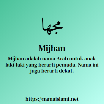 arti nama mijhan yang merupakan nama islami untuk laki-laki dilengkapi dengan tulisan huruf arab dan maknanya