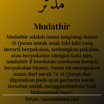 arti nama mudathir yang merupakan nama islami untuk laki-laki dilengkapi dengan tulisan huruf arab dan maknanya