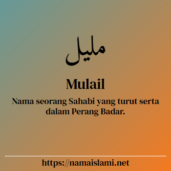 arti nama mulail yang merupakan nama islami untuk laki-laki dilengkapi dengan tulisan huruf arab dan maknanya
