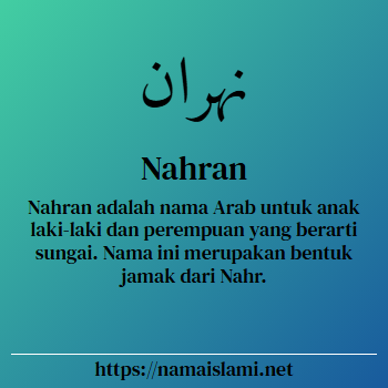 arti nama nahran yang merupakan nama islami untuk laki-laki dilengkapi dengan tulisan huruf arab dan maknanya