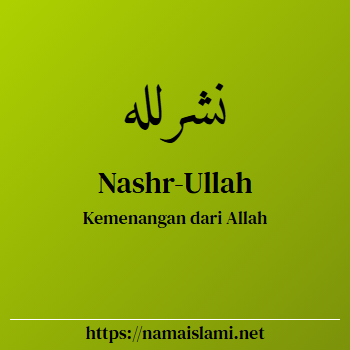 arti nama nashr yang merupakan nama islami untuk laki-laki dilengkapi dengan tulisan huruf arab dan maknanya