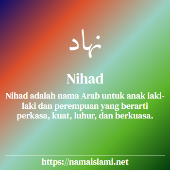 arti nama nihad yang merupakan nama islami untuk laki-laki dilengkapi dengan tulisan huruf arab dan maknanya