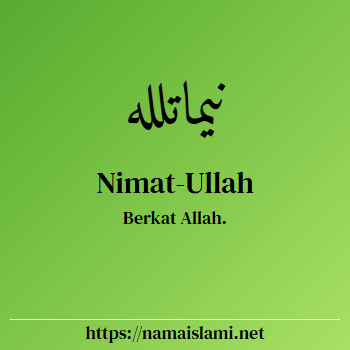 arti nama nimat yang merupakan nama islami untuk laki-laki dilengkapi dengan tulisan huruf arab dan maknanya