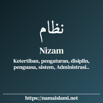arti nama nizam-uddin yang merupakan nama islami untuk laki-laki dilengkapi dengan tulisan huruf arab dan maknanya