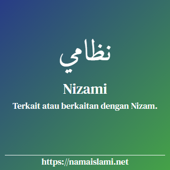 arti nama nizami yang merupakan nama islami untuk laki-laki dilengkapi dengan tulisan huruf arab dan maknanya