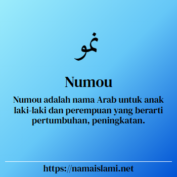 arti nama numou yang merupakan nama islami untuk laki-laki dilengkapi dengan tulisan huruf arab dan maknanya