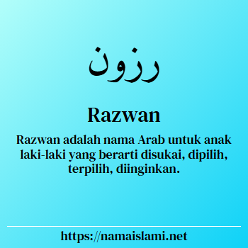 arti nama razwan yang merupakan nama islami untuk laki-laki dilengkapi dengan tulisan huruf arab dan maknanya