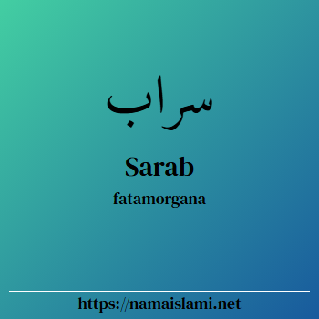 arti nama sarab yang merupakan nama islami untuk laki-laki dilengkapi dengan tulisan huruf arab dan maknanya