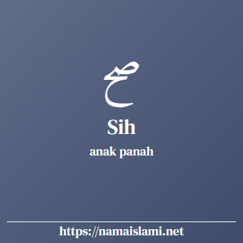 arti nama sih yang merupakan nama islami untuk laki-laki dilengkapi dengan tulisan huruf arab dan maknanya