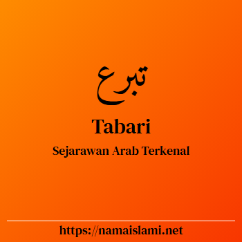 arti nama tabari yang merupakan nama islami untuk laki-laki dilengkapi dengan tulisan huruf arab dan maknanya
