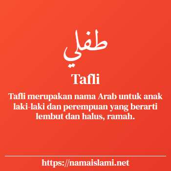 arti nama tafli yang merupakan nama islami untuk laki-laki dilengkapi dengan tulisan huruf arab dan maknanya