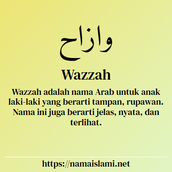 arti nama wazzah yang merupakan nama islami untuk laki-laki dilengkapi dengan tulisan huruf arab dan maknanya
