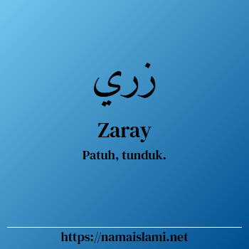 arti nama zaray yang merupakan nama islami untuk laki-laki dilengkapi dengan tulisan huruf arab dan maknanya