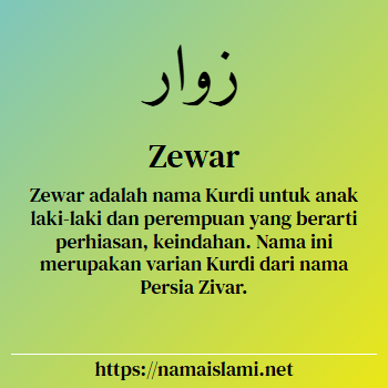 arti nama zewar yang merupakan nama islami untuk laki-laki dilengkapi dengan tulisan huruf arab dan maknanya