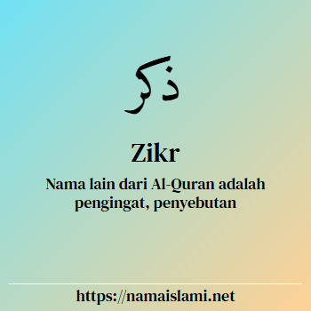 arti nama zikr yang merupakan nama islami untuk laki-laki dilengkapi dengan tulisan huruf arab dan maknanya