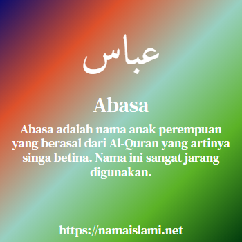 arti nama abasa yang merupakan nama islami untuk perempuan dilengkapi dengan tulisan huruf arab