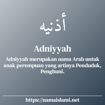 arti nama adniyyah yang merupakan nama islami untuk perempuan dilengkapi dengan tulisan huruf arab