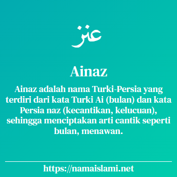 arti nama ainaz yang merupakan nama islami untuk perempuan dilengkapi dengan tulisan huruf arab