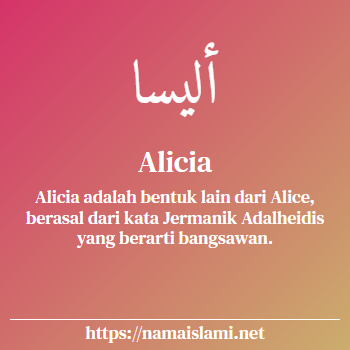 arti nama alicia yang merupakan nama islami untuk perempuan dilengkapi dengan tulisan huruf arab