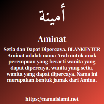 arti nama aminat yang merupakan nama islami untuk perempuan dilengkapi dengan tulisan huruf arab