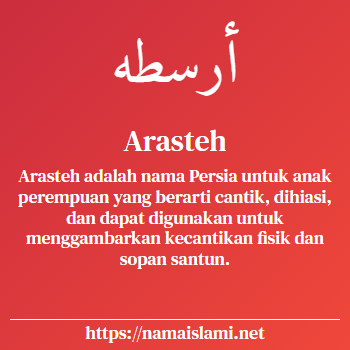 arti nama arasteh yang merupakan nama islami untuk perempuan dilengkapi dengan tulisan huruf arab