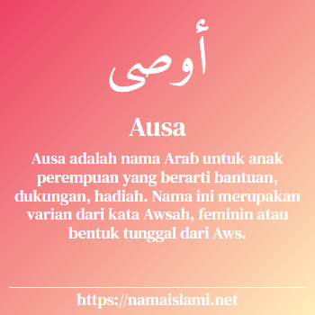 arti nama ausa yang merupakan nama islami untuk perempuan dilengkapi dengan tulisan huruf arab
