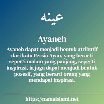 arti nama ayaneh yang merupakan nama islami untuk perempuan dilengkapi dengan tulisan huruf arab