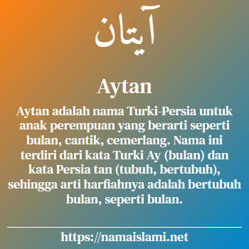 arti nama aytan yang merupakan nama islami untuk perempuan dilengkapi dengan tulisan huruf arab