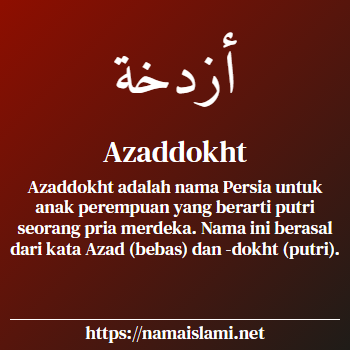 arti nama azaddokht yang merupakan nama islami untuk perempuan dilengkapi dengan tulisan huruf arab
