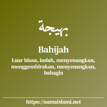 arti nama bahijah yang merupakan nama islami untuk perempuan dilengkapi dengan tulisan huruf arab