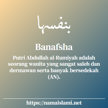 arti nama banafsha yang merupakan nama islami untuk perempuan dilengkapi dengan tulisan huruf arab