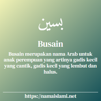 arti nama busain yang merupakan nama islami untuk perempuan dilengkapi dengan tulisan huruf arab