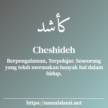 arti nama cheshideh yang merupakan nama islami untuk perempuan dilengkapi dengan tulisan huruf arab
