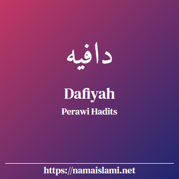 arti nama dafiyah yang merupakan nama islami untuk perempuan dilengkapi dengan tulisan huruf arab