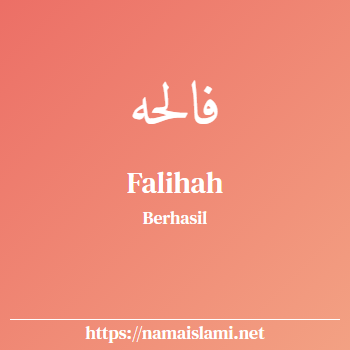 arti nama falihah yang merupakan nama islami untuk perempuan dilengkapi dengan tulisan huruf arab