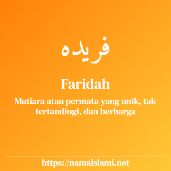 arti nama faridah yang merupakan nama islami untuk perempuan dilengkapi dengan tulisan huruf arab