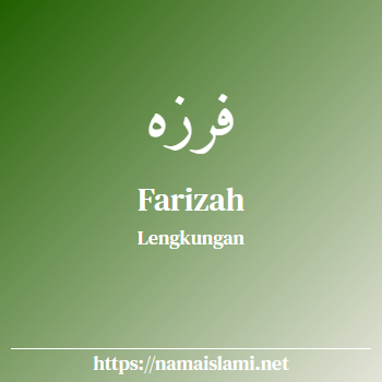 arti nama farizah yang merupakan nama islami untuk perempuan dilengkapi dengan tulisan huruf arab
