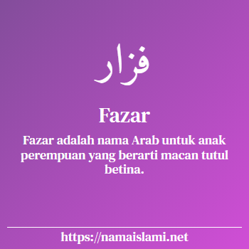 arti nama fazar yang merupakan nama islami untuk perempuan dilengkapi dengan tulisan huruf arab