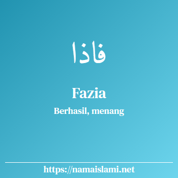 arti nama fazia yang merupakan nama islami untuk perempuan dilengkapi dengan tulisan huruf arab